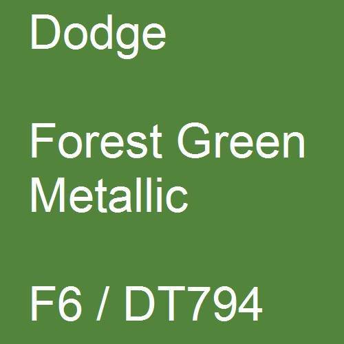 Dodge, Forest Green Metallic, F6 / DT794.